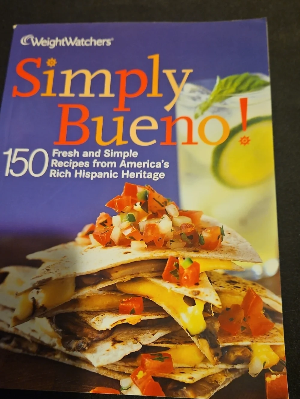 Weight Watchers Simply Bueno! Cookbook – Blue Cover with Yellow & Red Accents